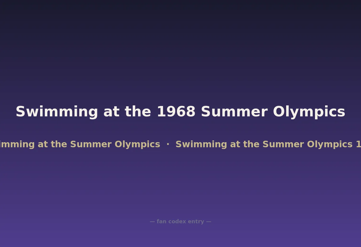 Swimming at the 1968 Summer Olympics